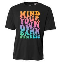 Mind Your Own Damn Business Walz Cooling Performance Crew T-Shirt