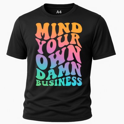 Mind Your Own Damn Business Walz Cooling Performance Crew T-Shirt