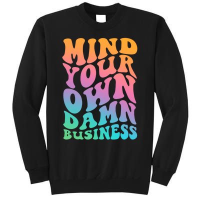 Mind Your Own Damn Business Walz Sweatshirt