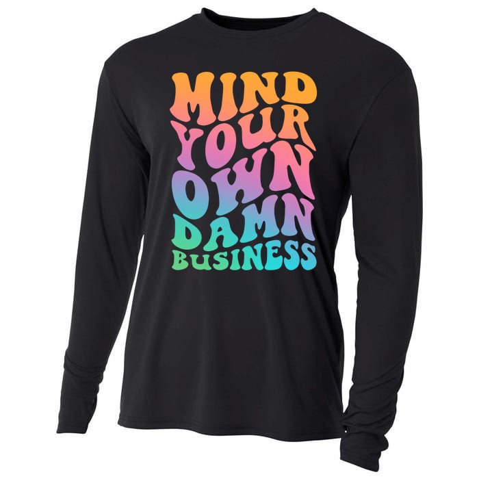 Mind Your Own Damn Business Walz Cooling Performance Long Sleeve Crew