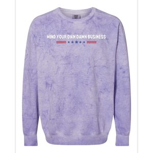 Mind Your Own Damn Business Colorblast Crewneck Sweatshirt