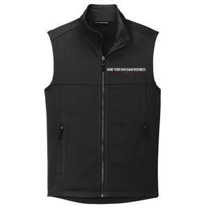 Mind Your Own Damn Business Collective Smooth Fleece Vest