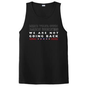 Mind Your Own Damn Business We Are Not Going Back Walz PosiCharge Competitor Tank