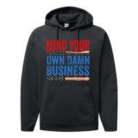 Mind Your Own Damn Business Performance Fleece Hoodie