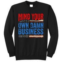 Mind Your Own Damn Business Sweatshirt