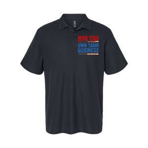 Mind Your Own Damn Business Softstyle Adult Sport Polo