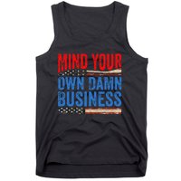 Mind Your Own Damn Business Tank Top