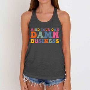 Mind Your Own Damn Business Harris Waltz 2024 Election Gift Women's Knotted Racerback Tank