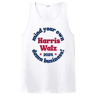 Mind Your Own Damn Business Harris Tim Walz 2024 PosiCharge Competitor Tank