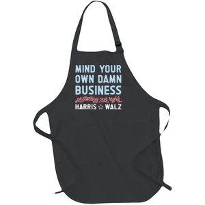 Mind Your Own Damn Business Pratecting Our Rights Full-Length Apron With Pockets