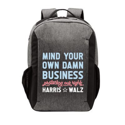 Mind Your Own Damn Business Pratecting Our Rights Vector Backpack