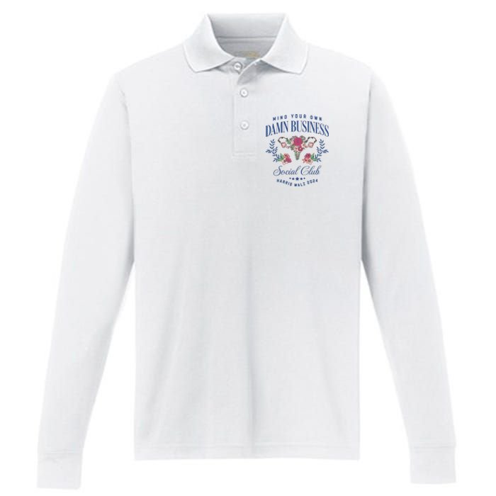 Mind Your Own Damn Business Social Club Harris Walz 2024 Performance Long Sleeve Polo