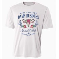 Mind Your Own Damn Business Social Club Harris Walz 2024 Cooling Performance Crew T-Shirt