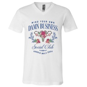 Mind Your Own Damn Business Social Club Harris Walz 2024 V-Neck T-Shirt