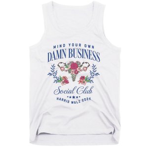 Mind Your Own Damn Business Social Club Harris Walz 2024 Tank Top