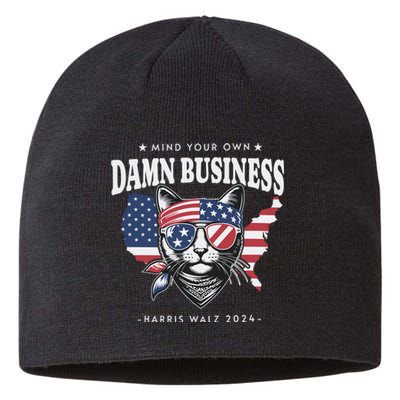 Mind Your Own Damn Business Harris Walz 2024 Sustainable Beanie