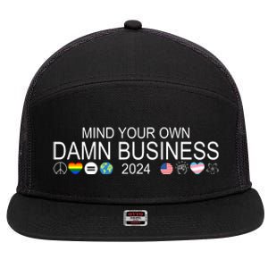 Mind Your Own Damn Business Democrat Pro Kamala 7 Panel Mesh Trucker Snapback Hat