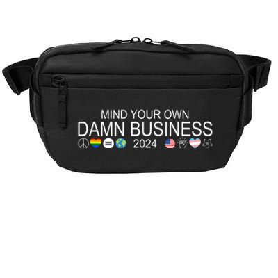 Mind Your Own Damn Business Democrat Pro Kamala Crossbody Pack