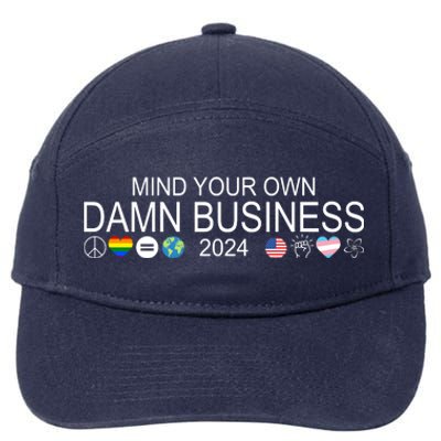 Mind Your Own Damn Business Democrat Pro Kamala 7-Panel Snapback Hat