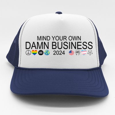 Mind Your Own Damn Business Democrat Pro Kamala Trucker Hat