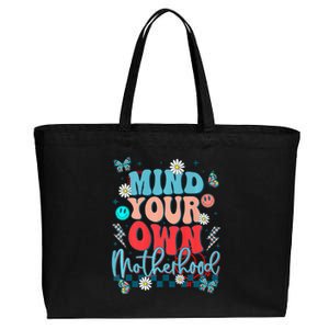 Mind Your Own Motherhood Funny Mom Mothers Day Gifts Cotton Canvas Jumbo Tote