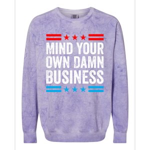 Mind Your Own Damn Business Colorblast Crewneck Sweatshirt