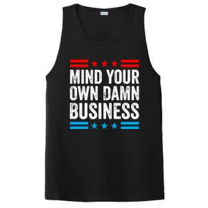 Mind Your Own Damn Business PosiCharge Competitor Tank