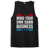 Mind Your Own Damn Business PosiCharge Competitor Tank