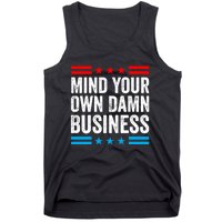 Mind Your Own Damn Business Tank Top