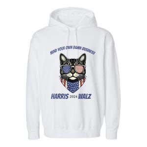 Mind Your Own Damn Business Patriotic Cat Funny Harris Walz Garment-Dyed Fleece Hoodie