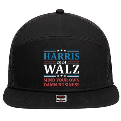 Mind Your Own Damn Business Harris Walz Waltz 2024 7 Panel Mesh Trucker Snapback Hat