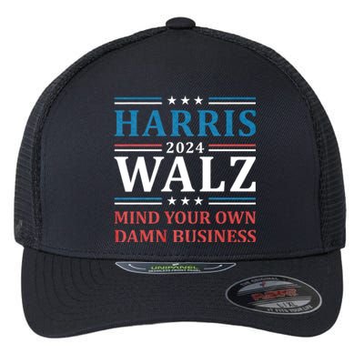 Mind Your Own Damn Business Harris Walz Waltz 2024 Flexfit Unipanel Trucker Cap