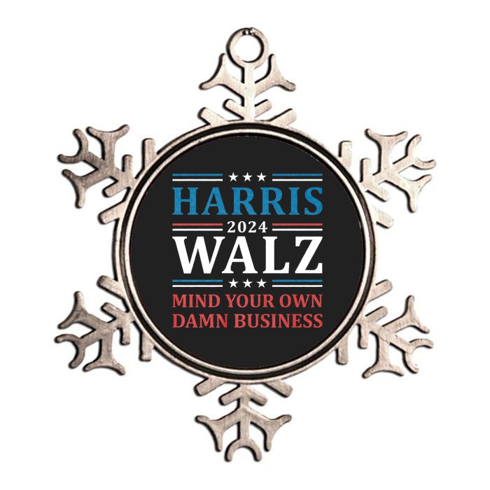 Mind Your Own Damn Business Harris Walz Waltz 2024 Metallic Star Ornament