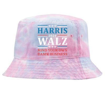 Mind Your Own Damn Business Harris Walz Waltz 2024 Tie-Dyed Bucket Hat