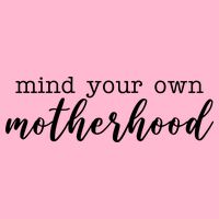 Mind Your Own Motherhood Doggie Tank
