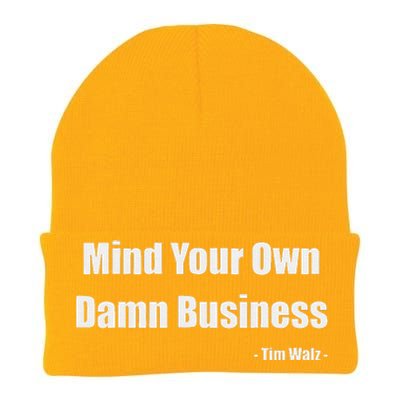 Mind Your Own Damn Business Harris Walz 2024 For President Knit Cap Winter Beanie