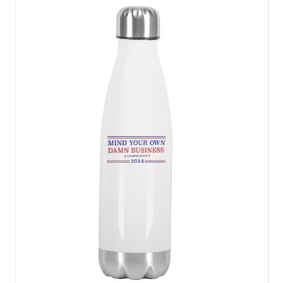 Mind Your Own Damn Business Kamala Harris Tim Walz 2024 Stainless Steel Insulated Water Bottle