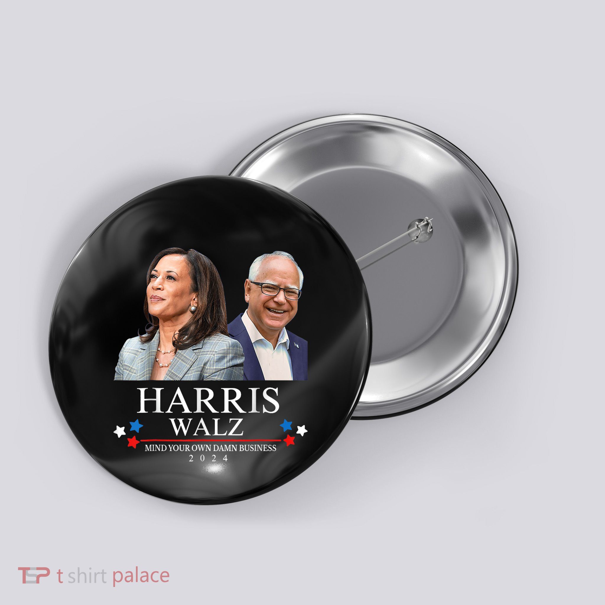 Mind Your Own Damn Business Funny Kamala Harris Tim Waltz Button