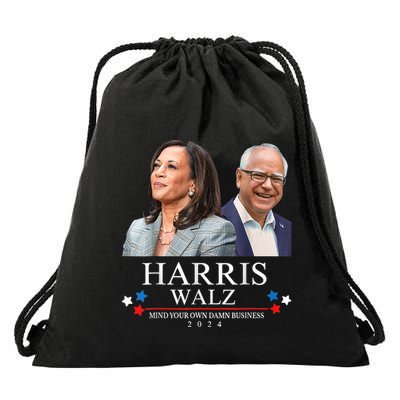 Mind Your Own Damn Business Funny Kamala Harris Tim Waltz Drawstring Bag
