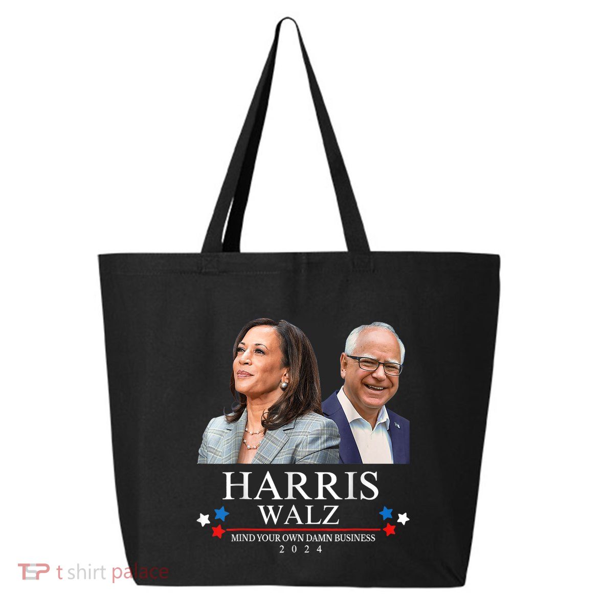 Mind Your Own Damn Business Funny Kamala Harris Tim Waltz 25L Jumbo Tote