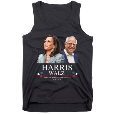 Mind Your Own Damn Business Funny Kamala Harris Tim Waltz Tank Top