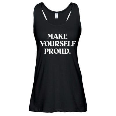 Make Yourself Proud Positive Quote Ladies Essential Flowy Tank