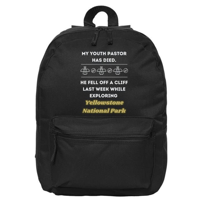 My Y.O.U.T.H Pastor Has Died Yellowstone National Park 16 in Basic Backpack