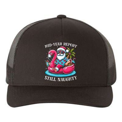 Mid Year Report Still Naughty Christmas In July Beach Summer Yupoong Adult 5-Panel Trucker Hat