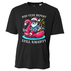 Mid Year Report Still Naughty Christmas In July Beach Summer Cooling Performance Crew T-Shirt