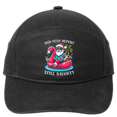 Mid Year Report Still Naughty Christmas In July Beach Summer 7-Panel Snapback Hat