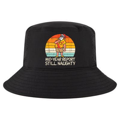 Mid Year Report Still Naughty Santa Summer Christmas In July Cool Comfort Performance Bucket Hat