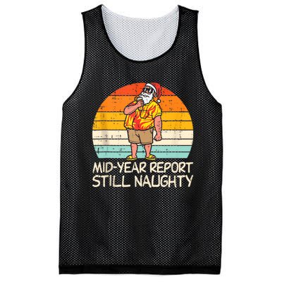 Mid Year Report Still Naughty Santa Summer Christmas In July Mesh Reversible Basketball Jersey Tank