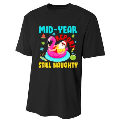 Mid Year Report Still Naughty Christmas In July Santa Performance Sprint T-Shirt