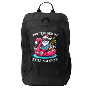 Mid Year Report Still Naughty Christmas In July Beach Summer City Backpack